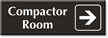 Compactor Room With Right Arrow Select-a-Color Engraved Sign