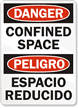 Danger Peligro Confined Space Sign