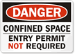 Confined Space Permit Not Required Sign