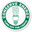 Conserve Energy Sign