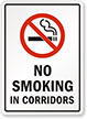 No Smoking in Corridors Sign
