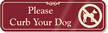Please Curb Your Dog Engraved Sign