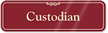 Custodian Sign