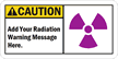 Caution (ANSI)Add Radiation Message Sign