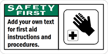 Safety FirstAdd text first aid instructions Sign