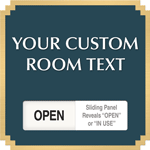 Slider with 'OPEN'/'IN USE' Sliding Panel Sign