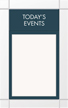 Customizable Todays Events Sign