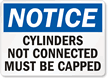 Notice Cylinders Not Connected Sign