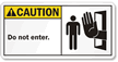 Caution: Do not enter Sign