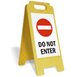 Do Not Enter Fold-Ups® Floor Sign