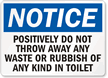 Throw Away Waste Rubbish Toilet Sign