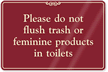 Please Do Not Flush Trash In Toilets Sign