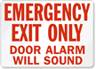 Emergency Exit Alarm Will Sound Sign