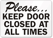 Keep Door Closed Sign