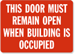 This Door Must Remain Open Sign