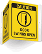 Caution Doors Swings Open Sign