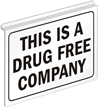 This Is A Drug Free Company