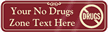 Drug Free Zone Symbol Sign
