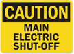 Caution Main Electric Shut-Off Sign
