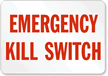 Emergency Kill Switch