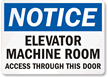 Elevator Machine Room Access Through Door Sign