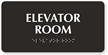 Elevator Room Tactile Touch Braille Sign