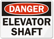 Danger Elevator Shaft Sign