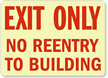 Exit Only No Reentry To Building