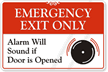 Emergency Exit Only Alarm Will Sound Sign