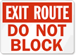 Exit Route Do Not Block Sign