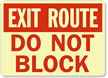 Exit Route Do Not Block Sign