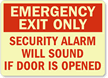 Emergency Exit Only Security Alarm Sign