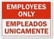 Employees Only Bilingual Sign