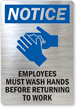 Employees Must Wash Hands Before Returning to Work