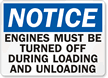 Notice Engines Must Be Turned Off Sign