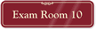Exam Room 10 ShowCase Wall Sign