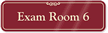 Exam Room 6 ShowCase Wall Sign