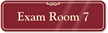 Exam Room 7 ShowCase Wall Sign