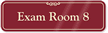 Exam Room 8 ShowCase Wall Sign