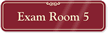 Exam Room 5 Sign