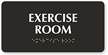 Exercise Room Tactile Touch Braille Sign