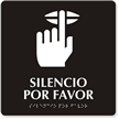 Silencio Por Favor Sign
