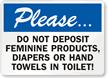 Do Not Deposit Feminine Products, Diapers Toilet Sign