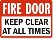 Fire Door Keep Clear Sign