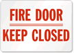 Fire Door Keep Closed Sign