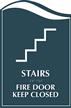 Stairs Fire Door Keep Closed Sign