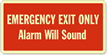 Emergency Exit Only Alarm Sound Sign