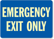 Emergency Exit Only (white on blue)