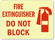Fire Extinguisher Do Not Block (graphic) Sign