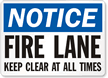 Notice Fire Lane Keep Clear Sign
